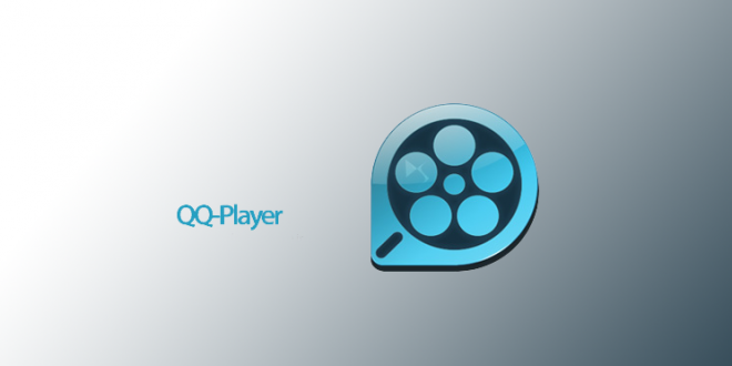 تحميل برنامج كيو كيو بلير QQ Player g لتشغيل الفديوهات